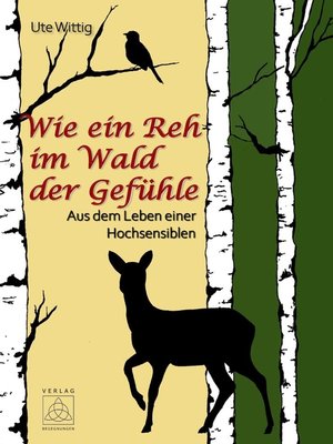 cover image of Wie ein Reh im Wald der Gefühle